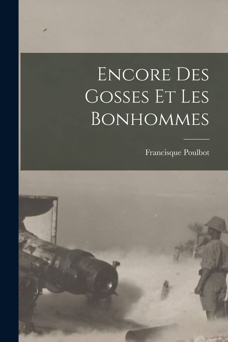 Encore des gosses et les bonhommes Books
