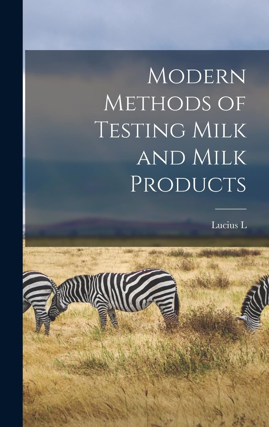 Modern Methods of Testing Milk and Milk Products Mathematics