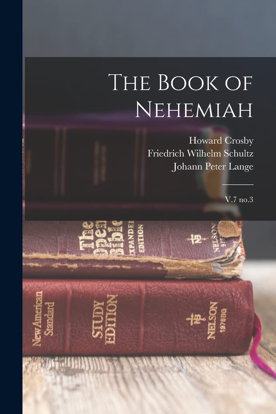 The Book of Nehemiah: V.7 no.3 Religion & Esotericism