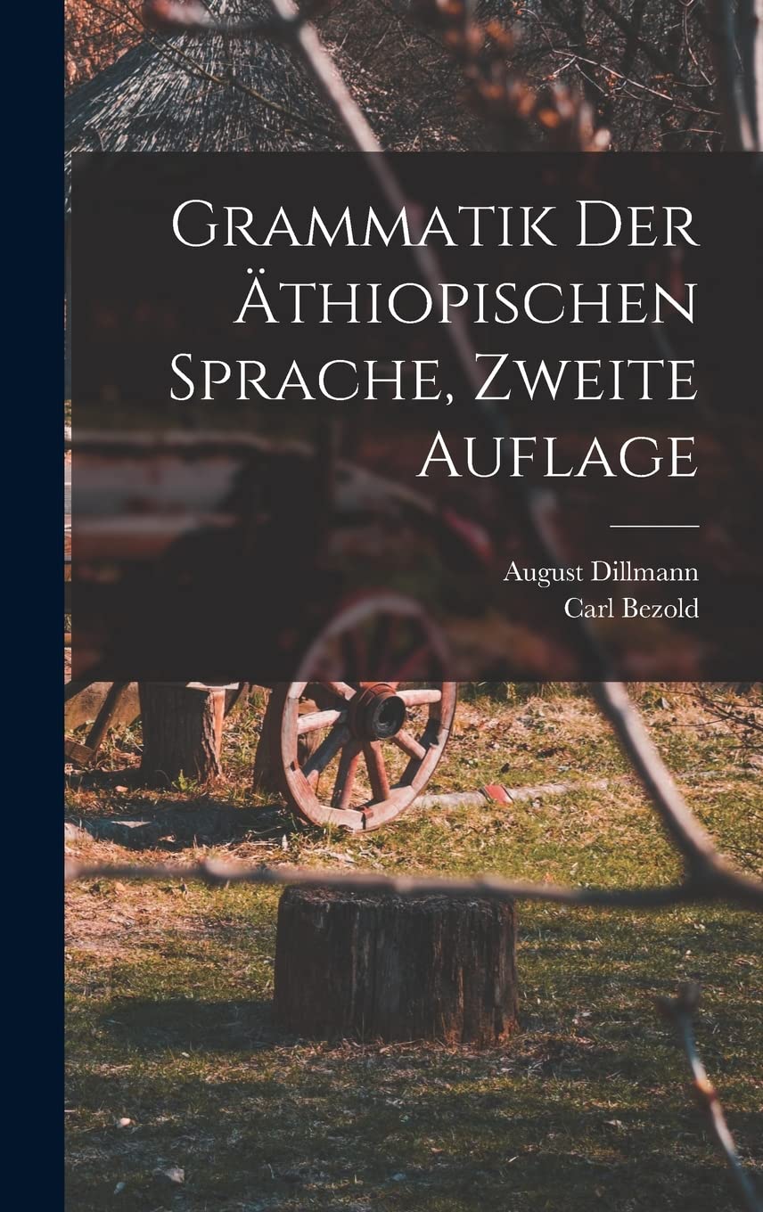 Grammatik der äthiopischen Sprache, zweite Auflage Foreign Languages ​​& Dictionaries