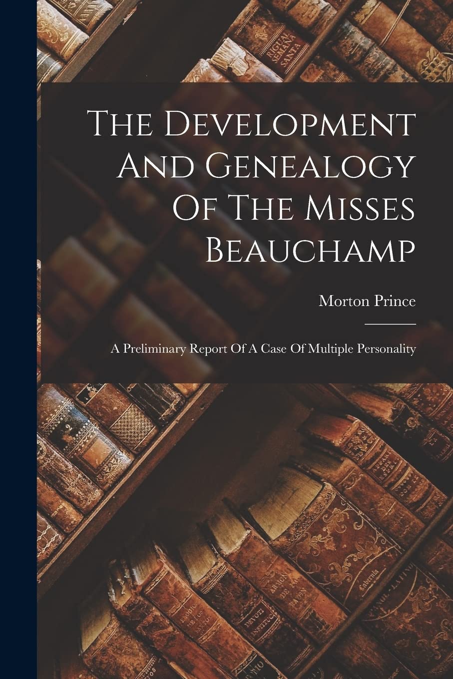 The Development And Genealogy Of The Misses Beauchamp Contemporary literature