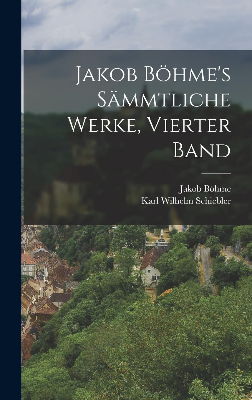 Jakob Böhme's sämmtliche Werke, Vierter Band Contemporary literature