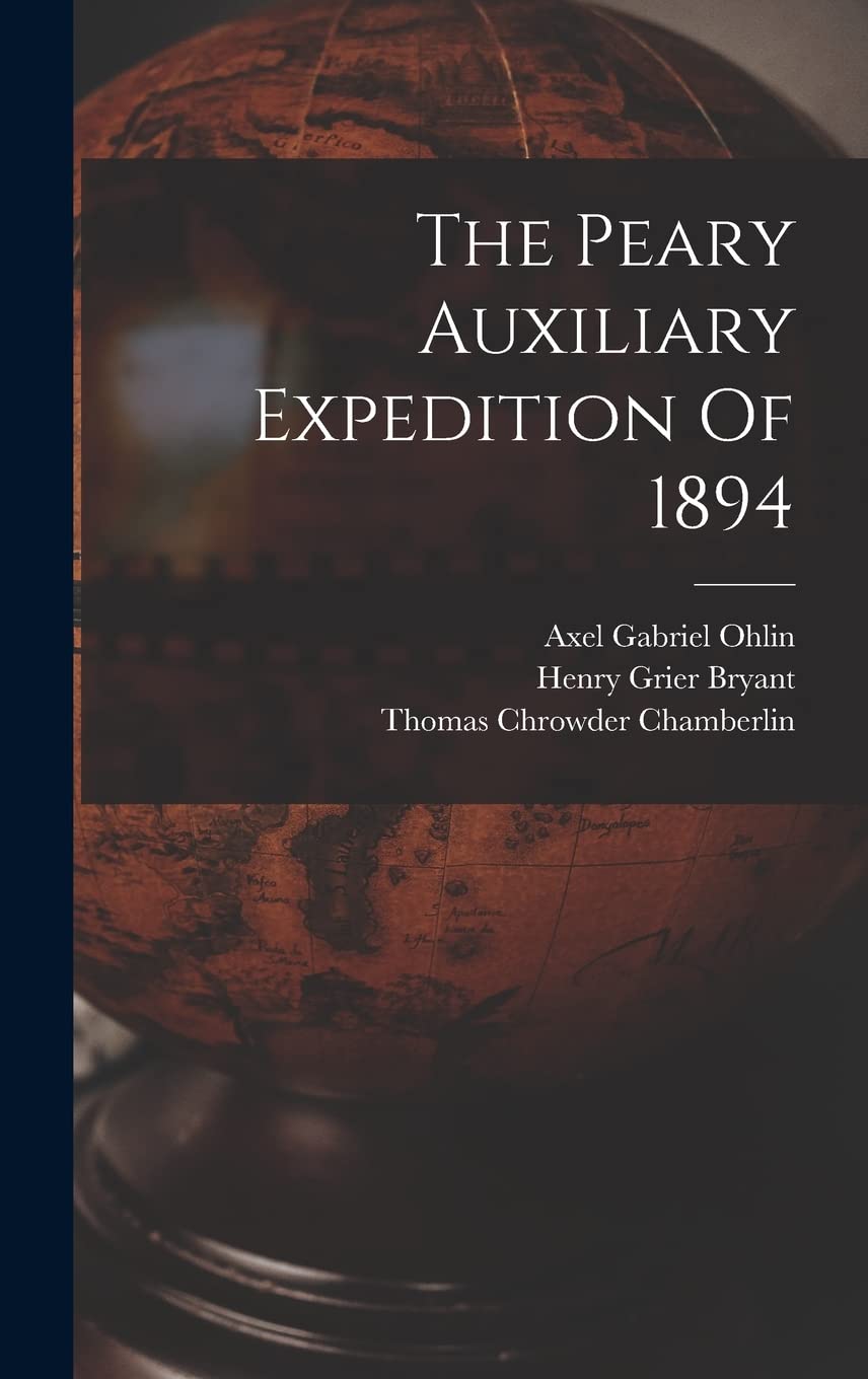 The Peary Auxiliary Expedition Of 1894 Geology & Geography