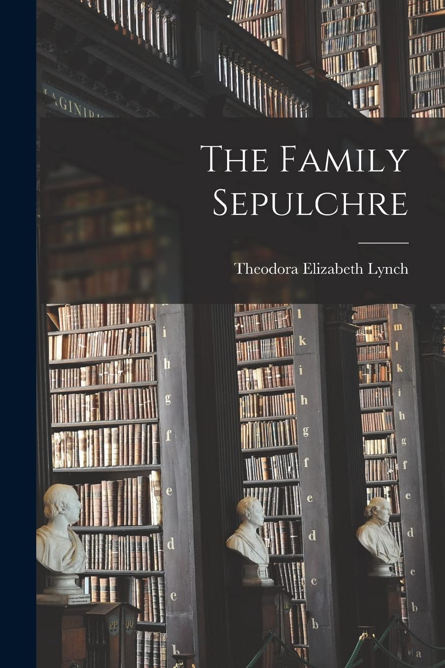 The Family Sepulchre Philosophy