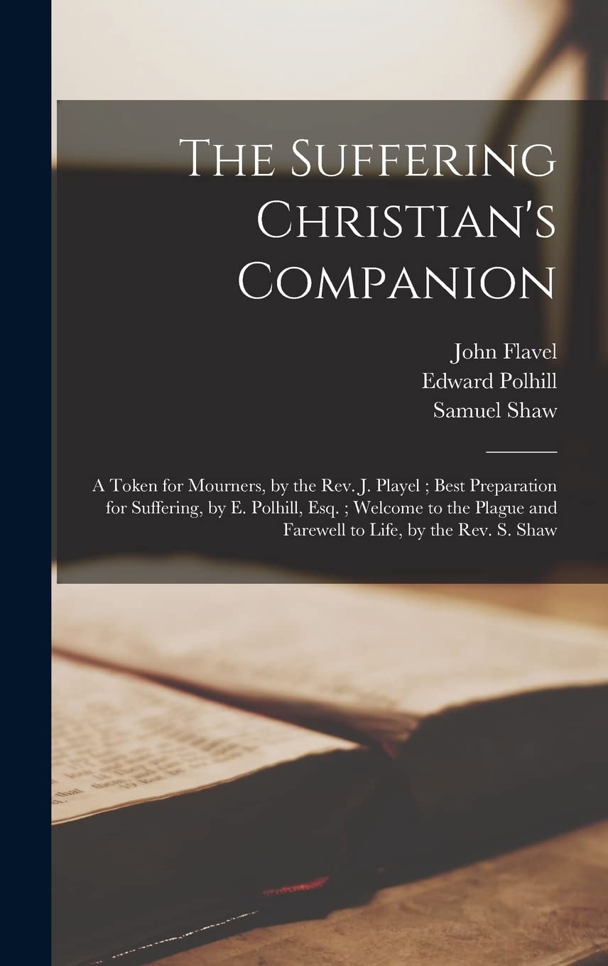 The Suffering Christian's Companion book