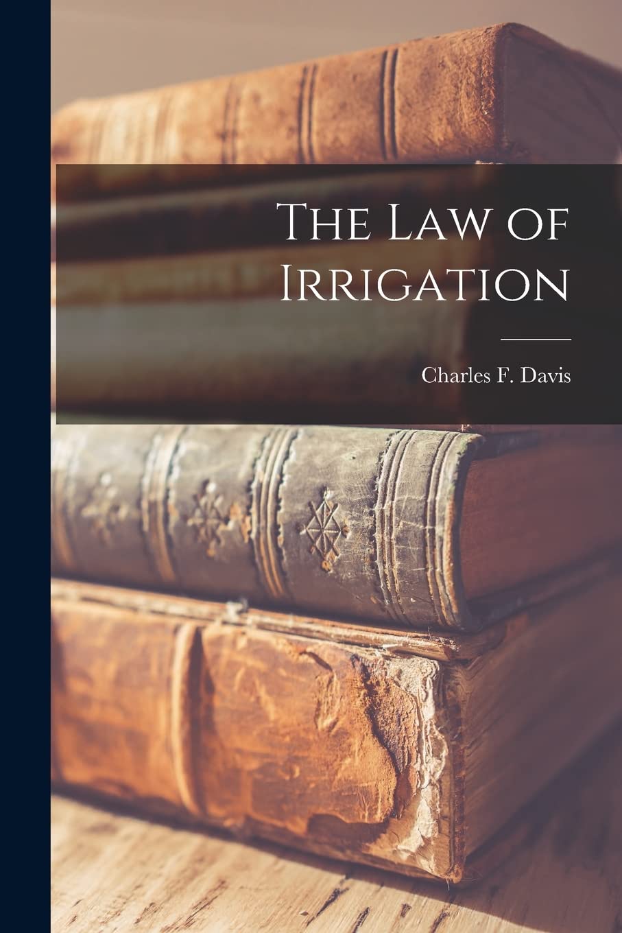 The Law of Irrigation Law