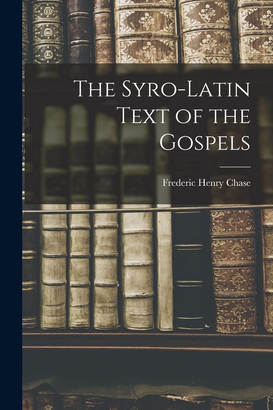 The Syro-Latin Text of the Gospels Education & Training