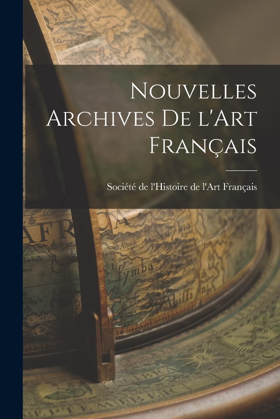 Nouvelles Archives de l'Art Français Travel