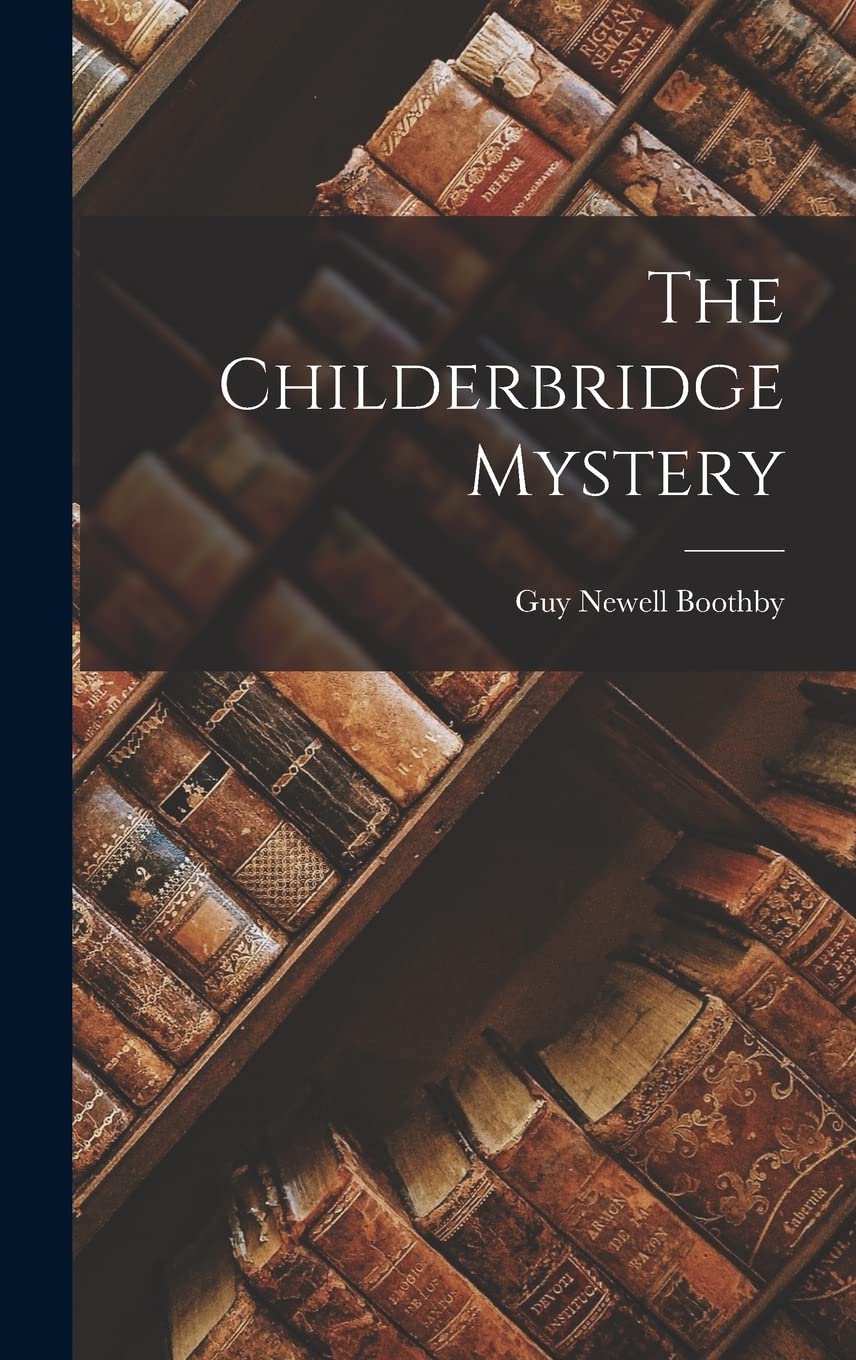 The Childerbridge Mystery Contemporary literature