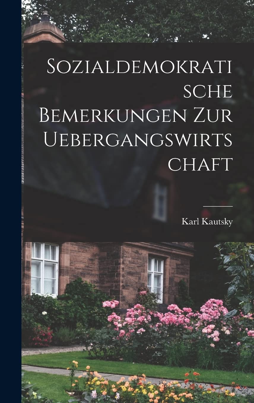 Sozialdemokratische Bemerkungen zur Uebergangswirtschaft Business, Finance & Career