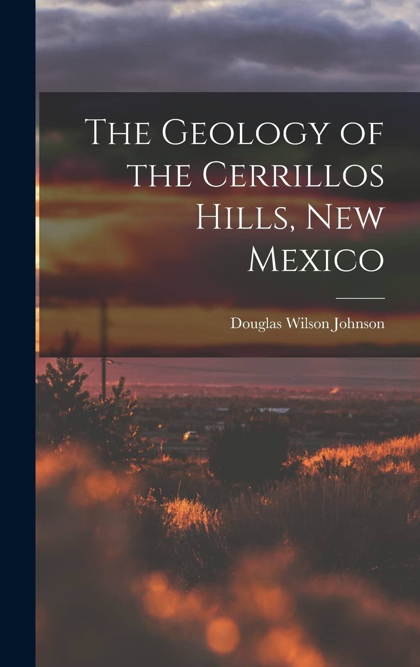 The Geology of the Cerrillos Hills, New Mexico Mathematics