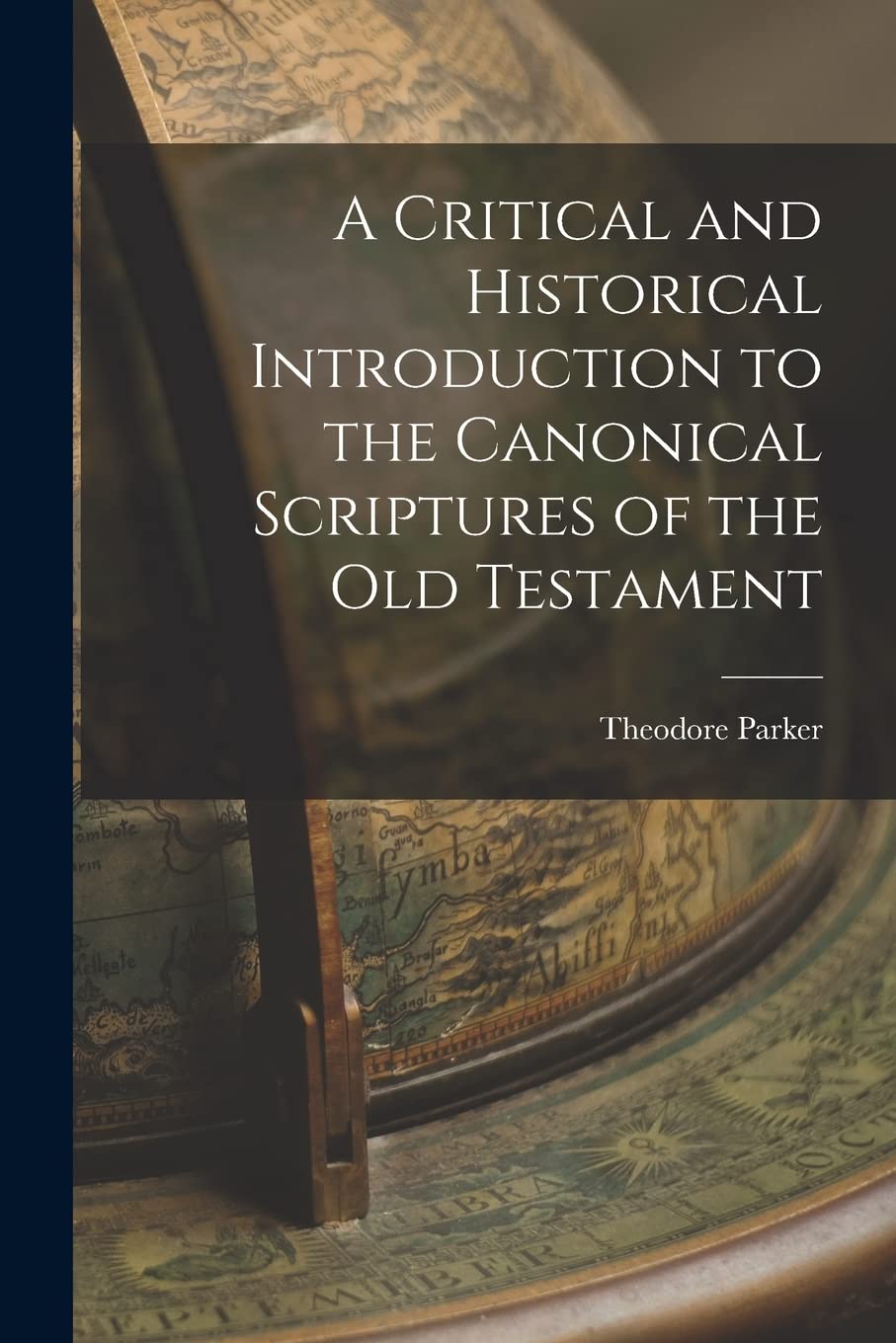 A Critical and Historical Introduction to the Canonical Scriptures of the Old Testament Politics & History