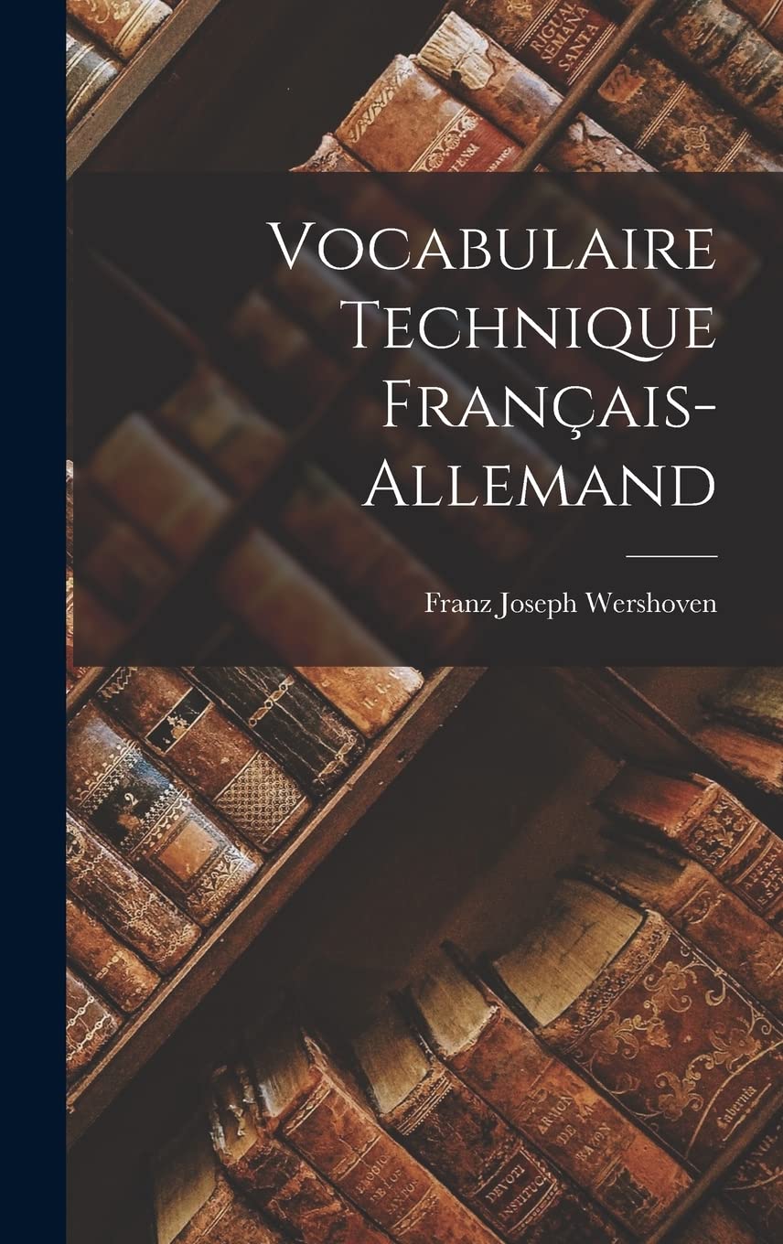 Vocabulaire Technique Français-Allemand Contemporary literature