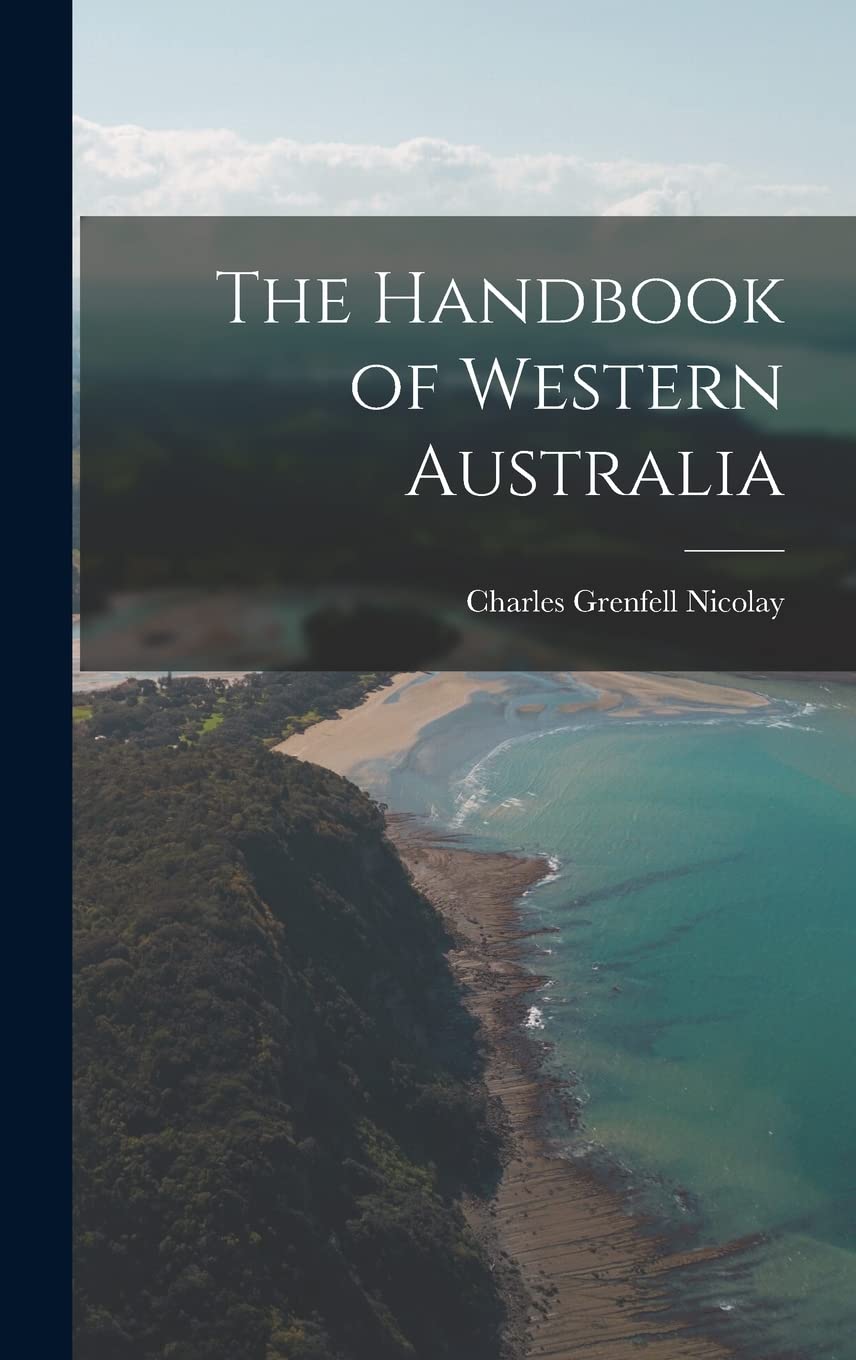 The Handbook of Western Australia Politics & History