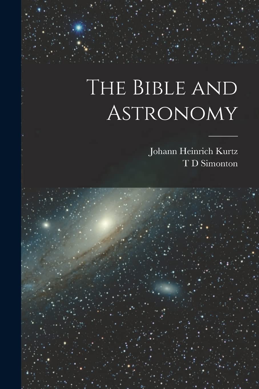 The Bible and Astronomy Natural Sciences