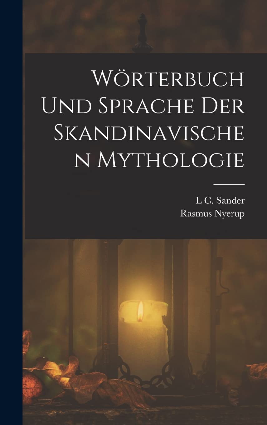 Wörterbuch Und Sprache Der Skandinavischen Mythologie Novels & Short Stories