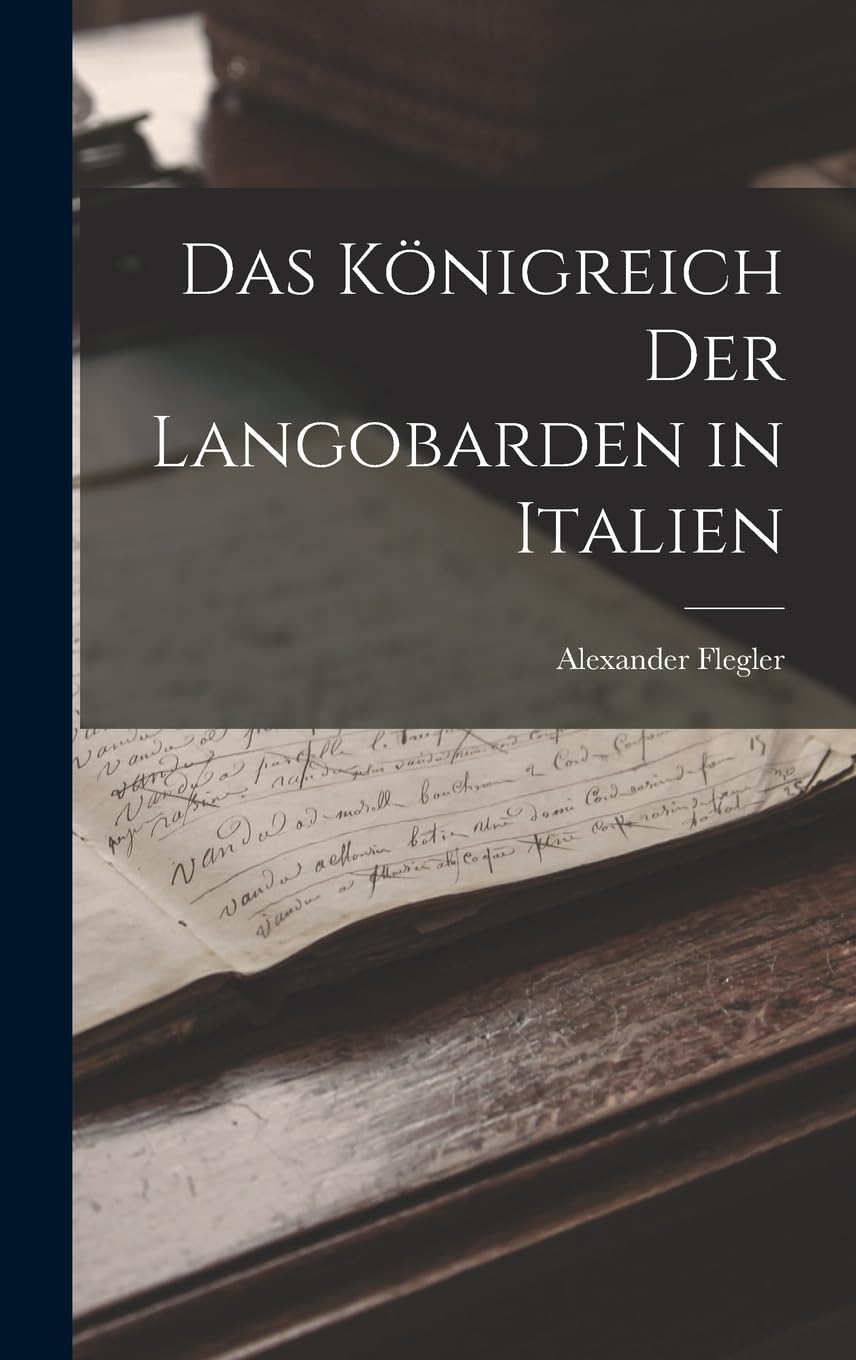 Das Königreich Der Langobarden in Italien Politics & History