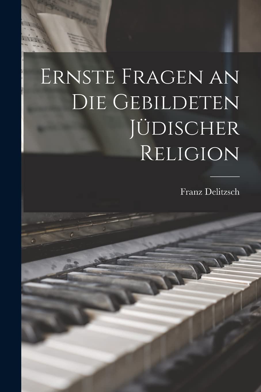 Ernste Fragen an Die Gebildeten Jüdischer Religion book