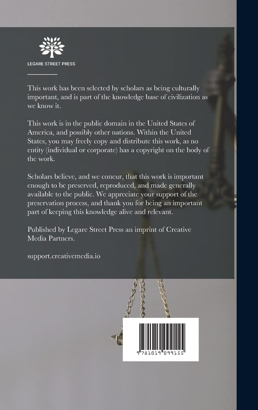 The Bengal Tenancy Act: Being Act VIII of 1885 With Notes and Annotations, Judicial Rulings, and the Rules Made by the Local Government and the High ... of Revenue Officers and the Civil Courts Law