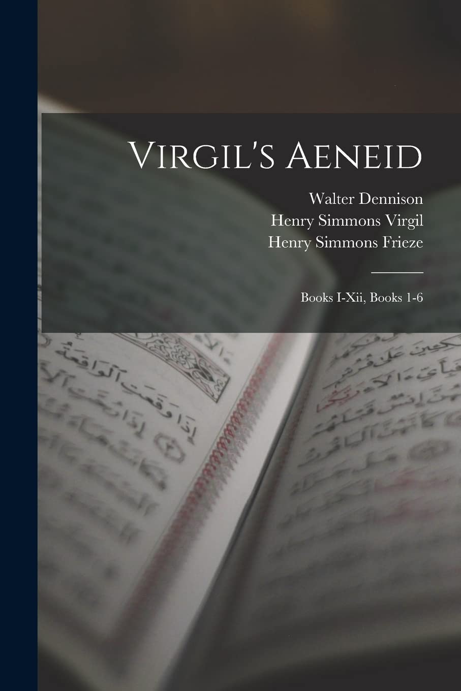Virgil's Aeneid: Books I-Xii, Books 1-6 Foreign Languages ​​& Dictionaries