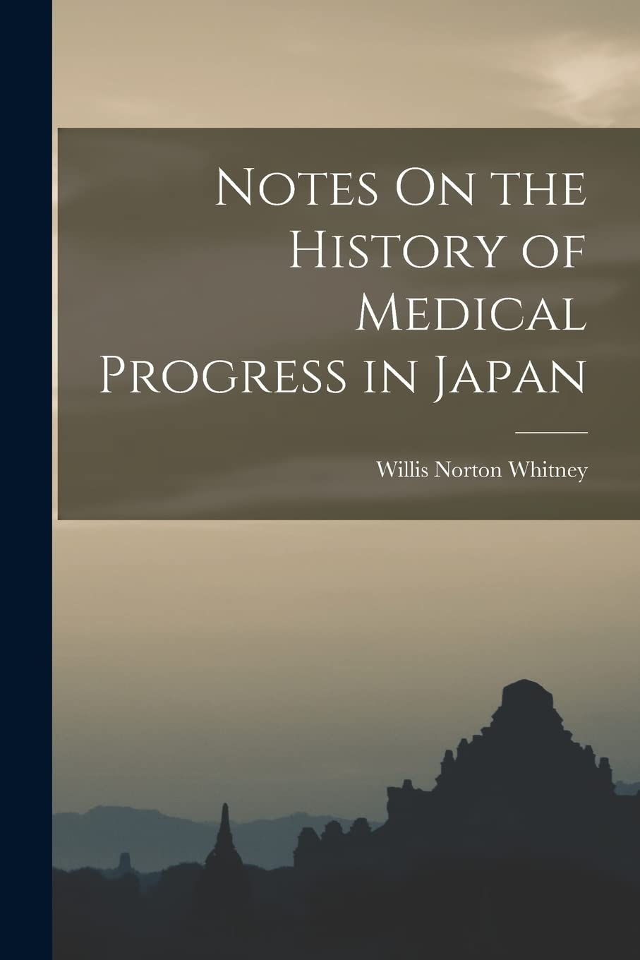 Notes On the History of Medical Progress in Japan Politics & History