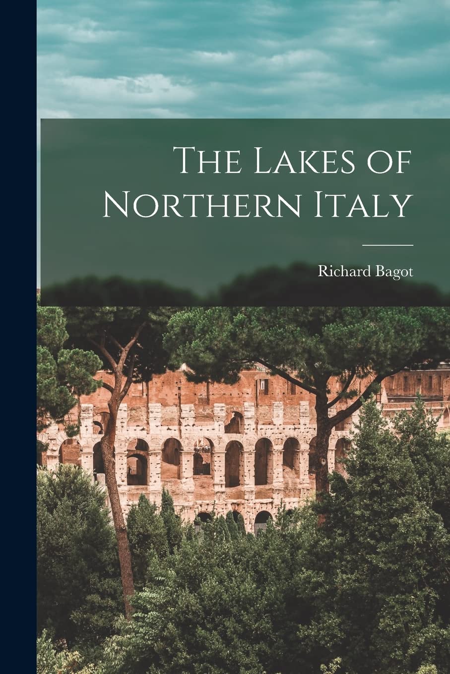 The Lakes of Northern Italy Politics & History