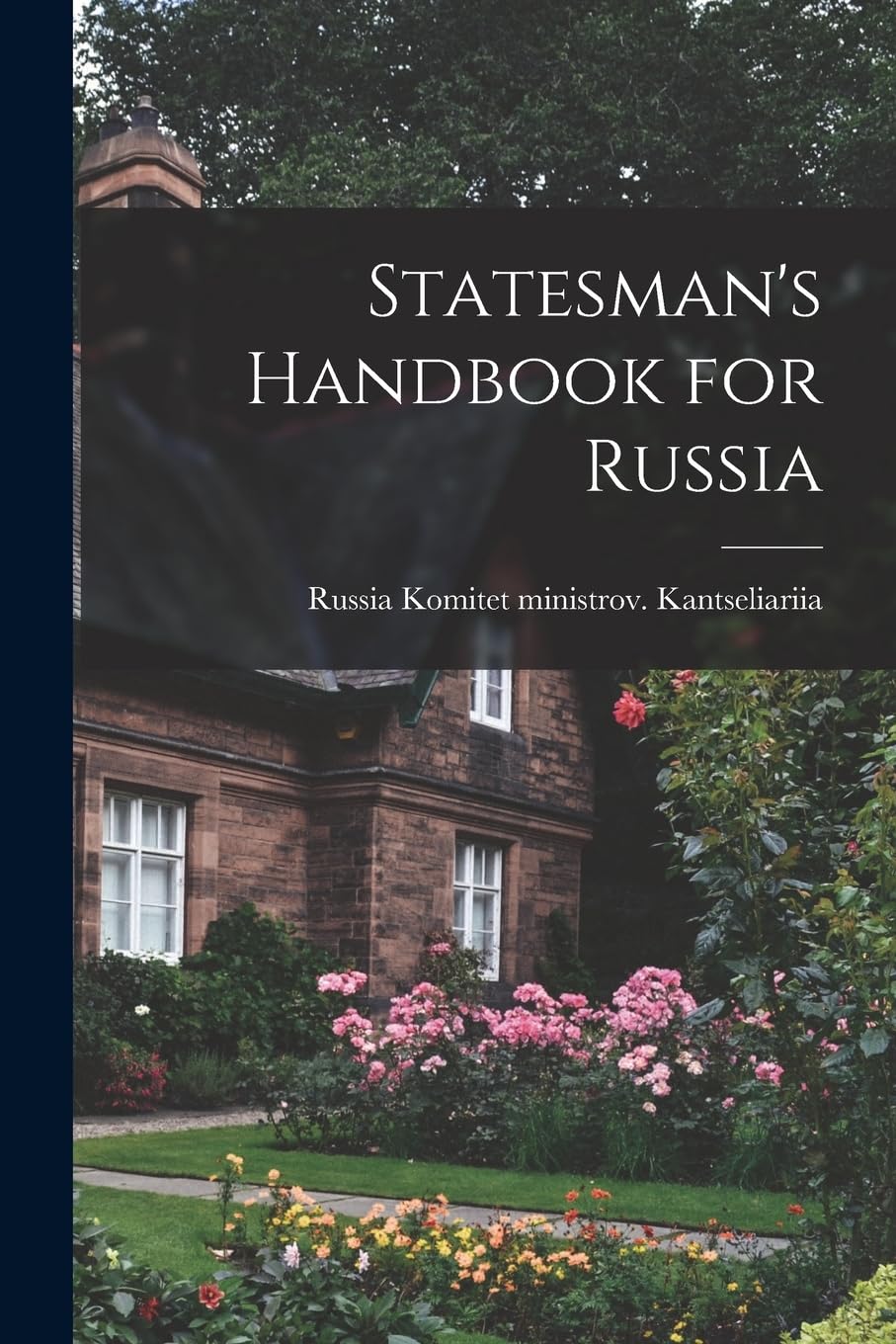 Statesman's Handbook for Russia Business & Technology