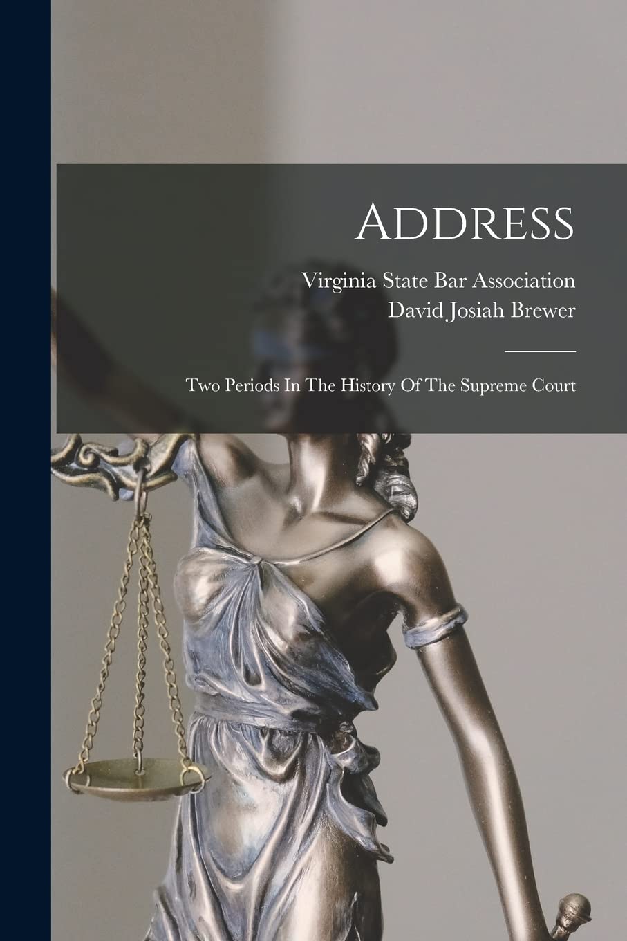 Address: Two Periods In The History Of The Supreme Court Law