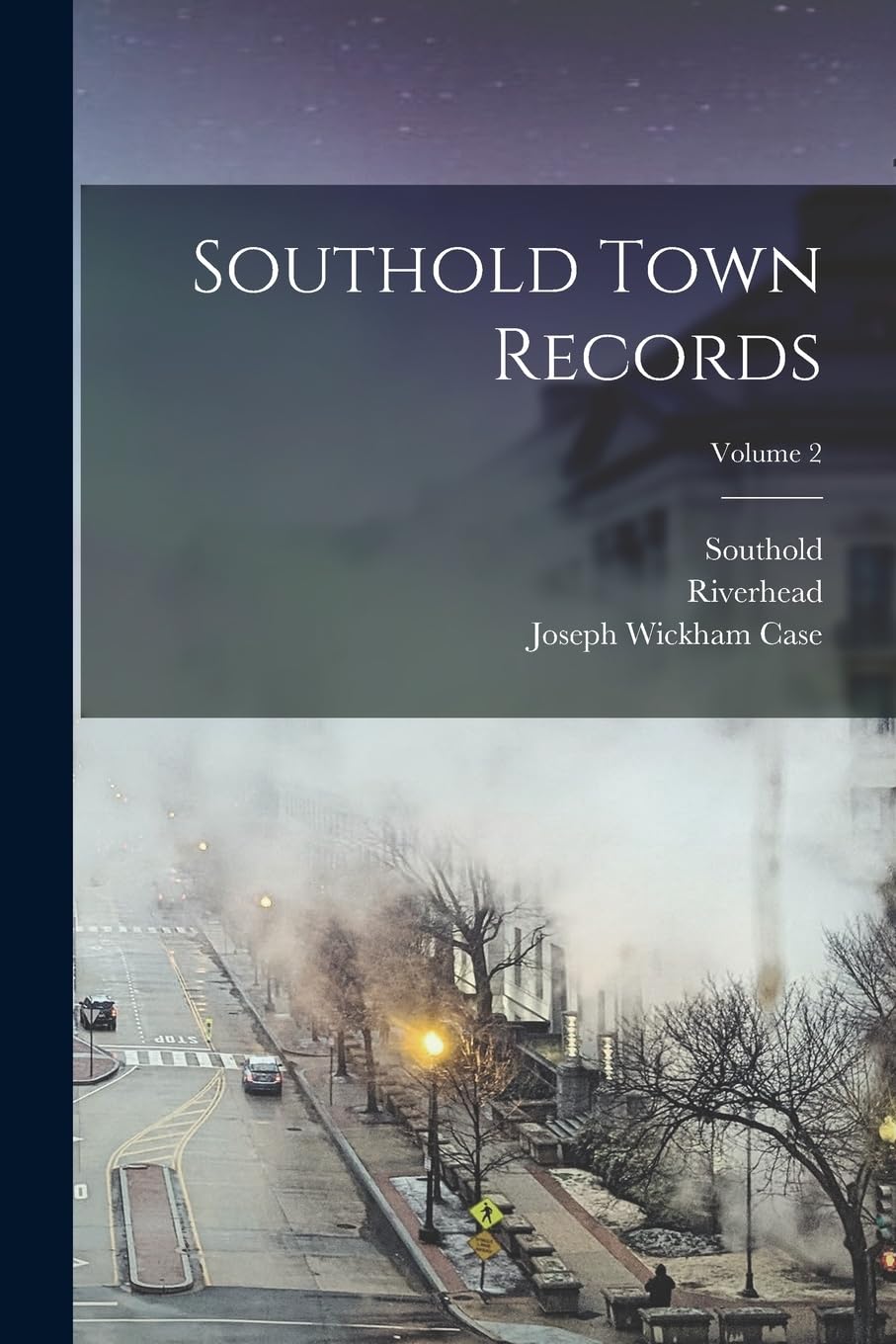 Product Image: Southold Town Records; Volume 2