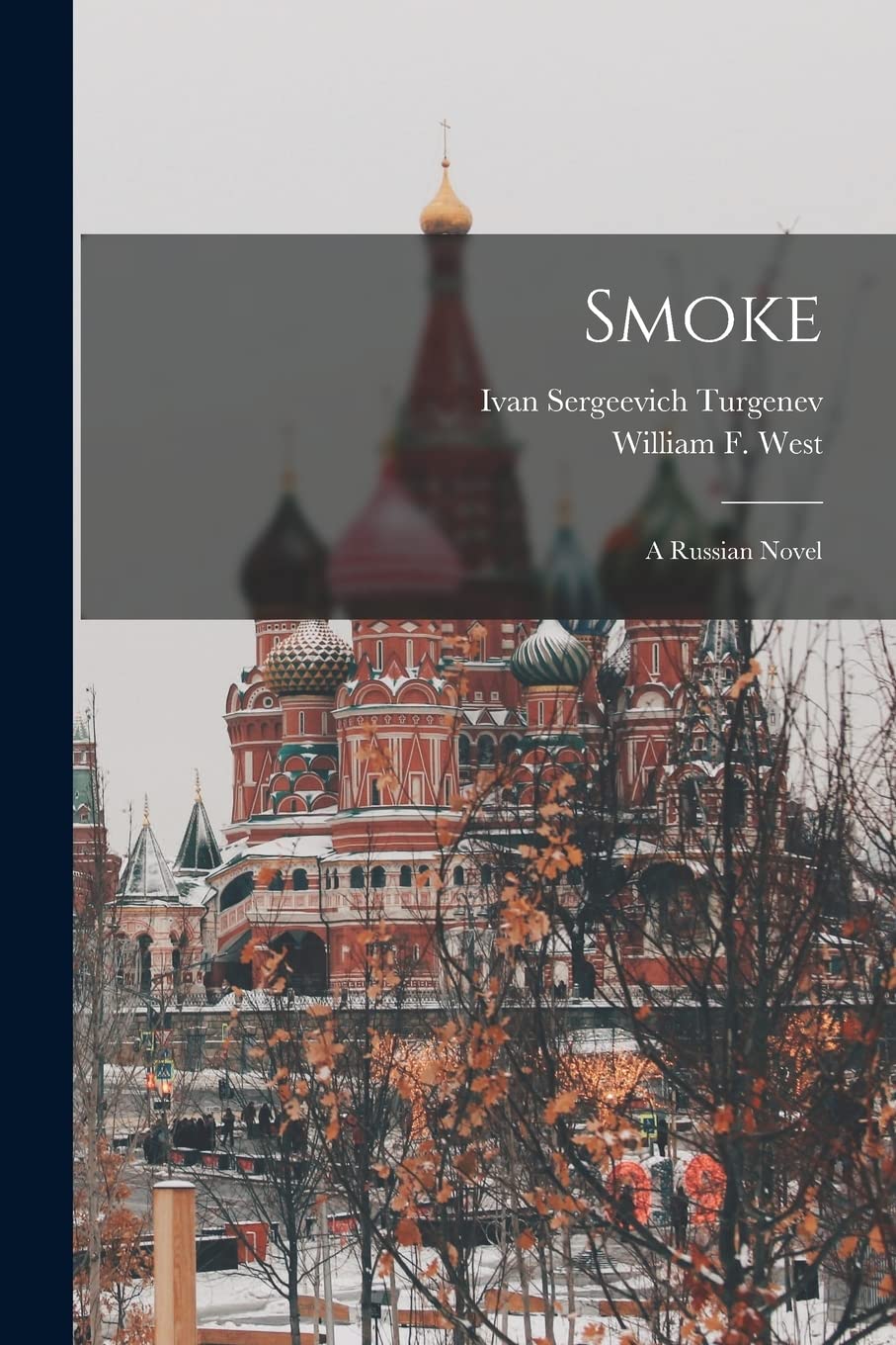 Product Image: Smoke: A Russian Novel