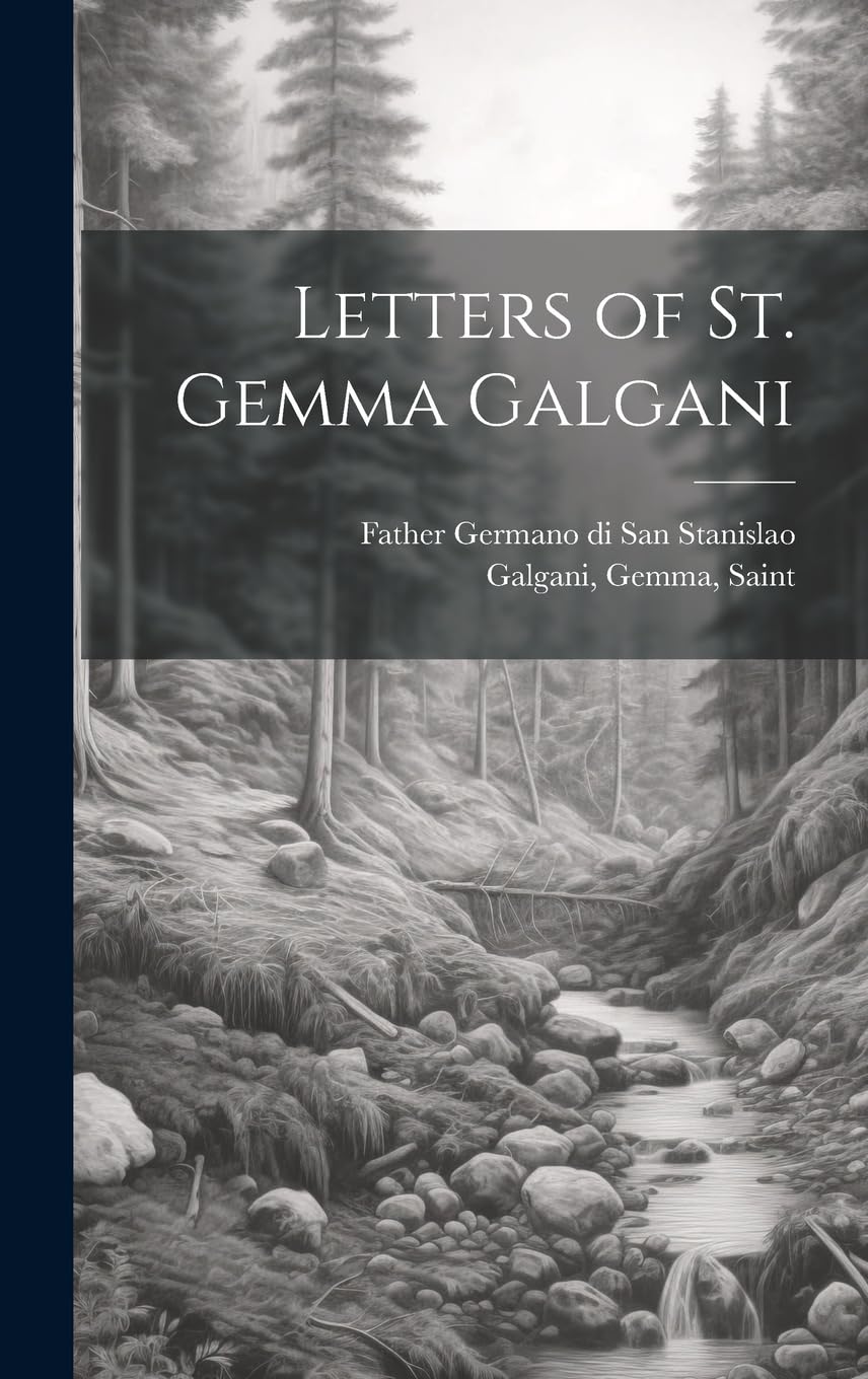 Letters of St. Gemma Galgani Religion & Esotericism