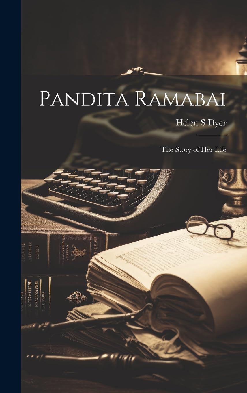 Pandita Ramabai: The Story of her Life Books