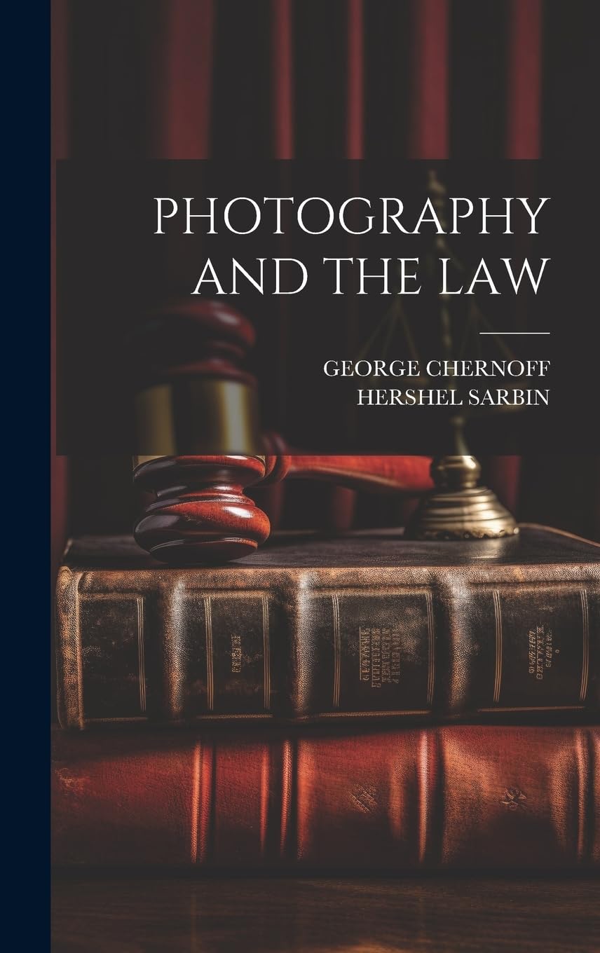 Photography and the Law Law