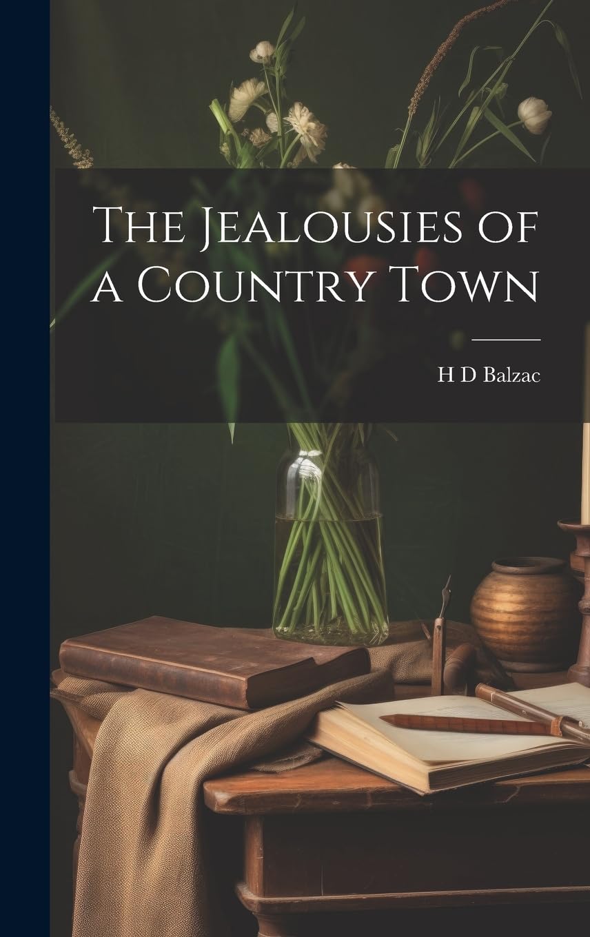 The Jealousies of a Country Town Contemporary literature