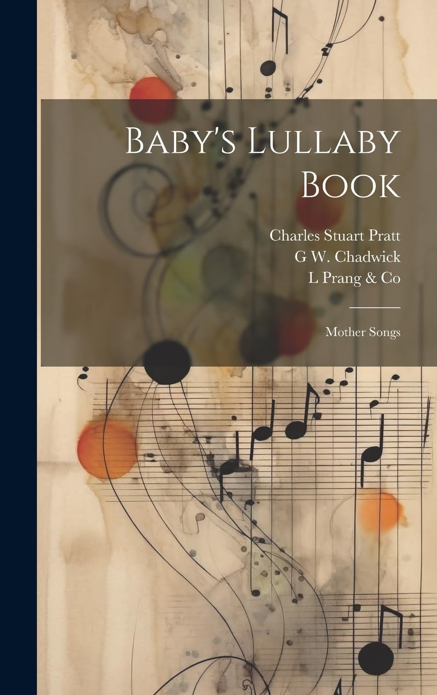 Baby's Lullaby Book: Mother Songs Poetry