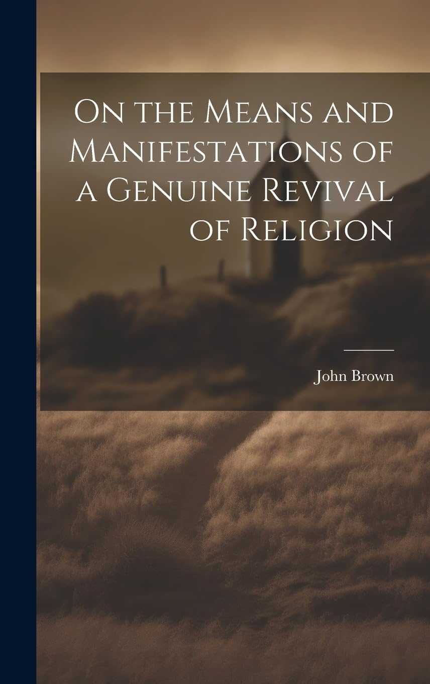 On the Means and Manifestations of a Genuine Revival of Religion Politics & History