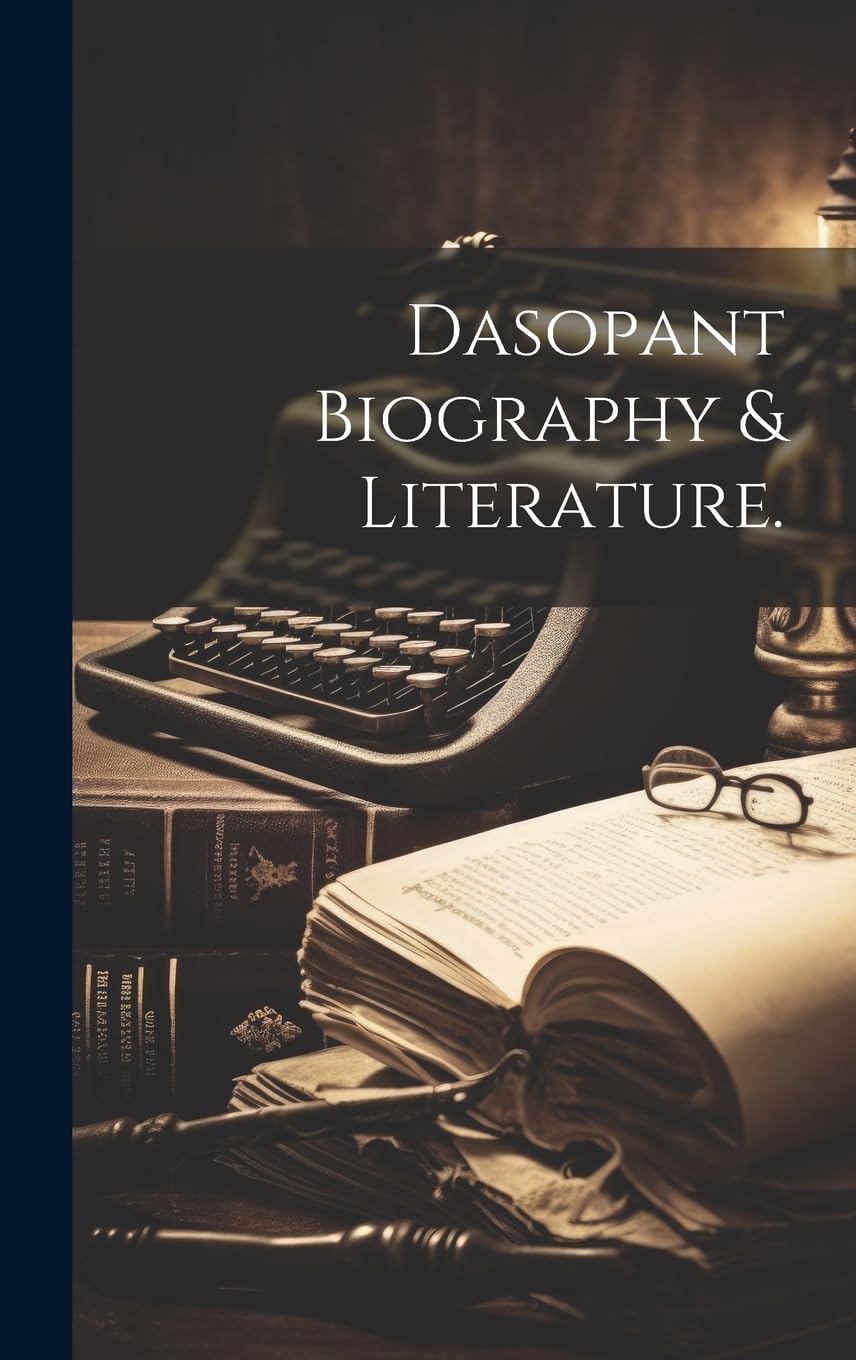 Dasopant biography & Literature. Art & Literature