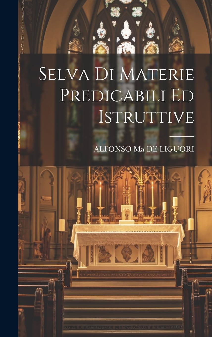 Selva Di Materie Predicabili Ed Istruttive Politics & History