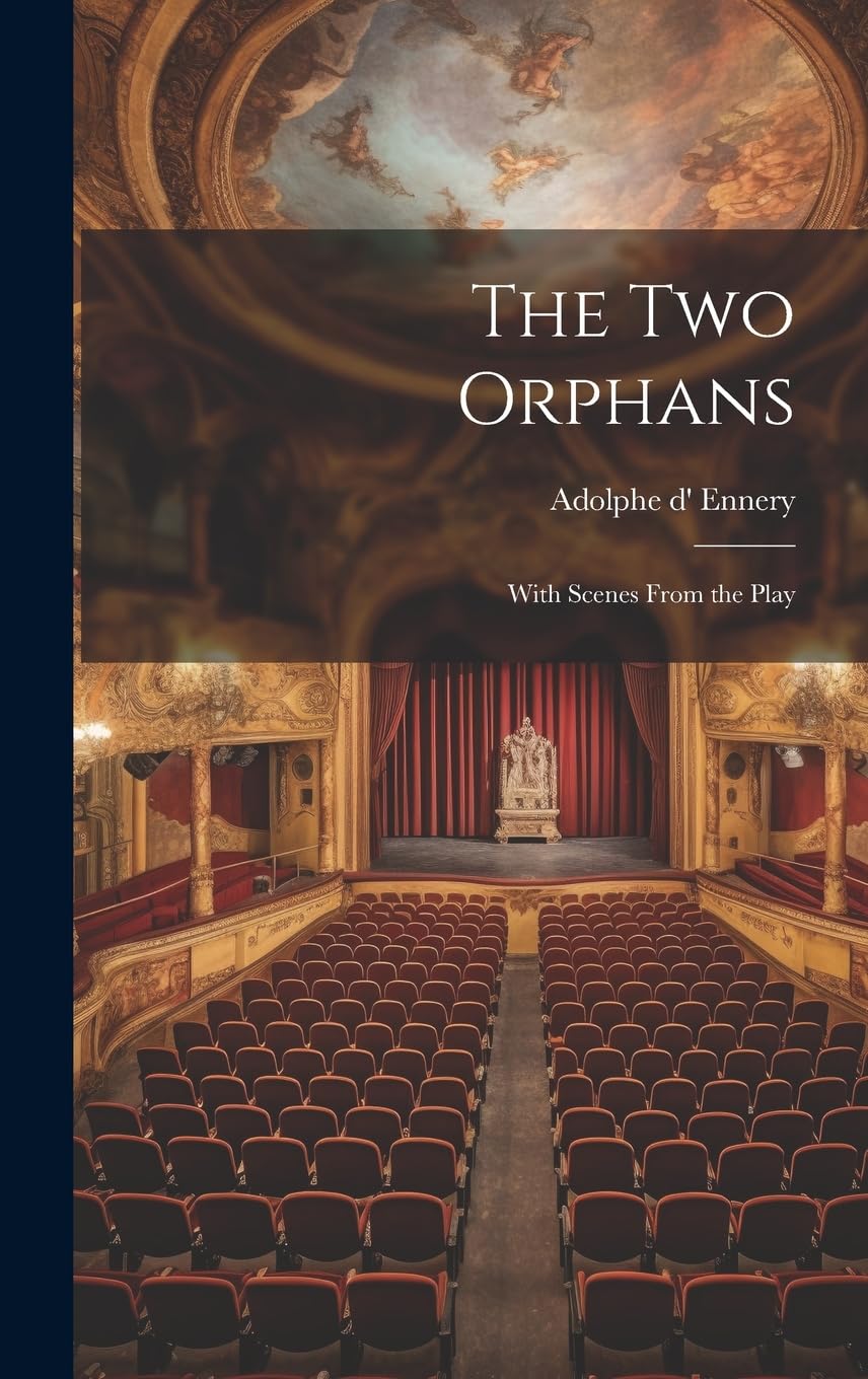 Product Image: The Two Orphans: With Scenes From the Play