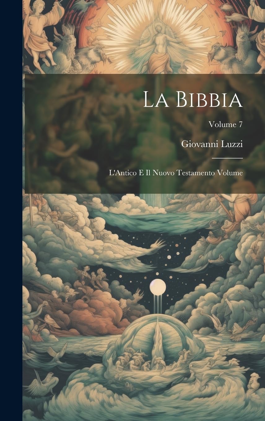 La Bibbia: L'Antico e il Nuovo Testamento Volume; Volume 7 Politics & History