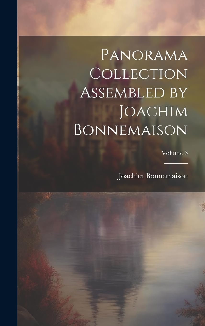 Panorama Collection Assembled by Joachim Bonnemaison; Volume 3 Film, Art & Culture