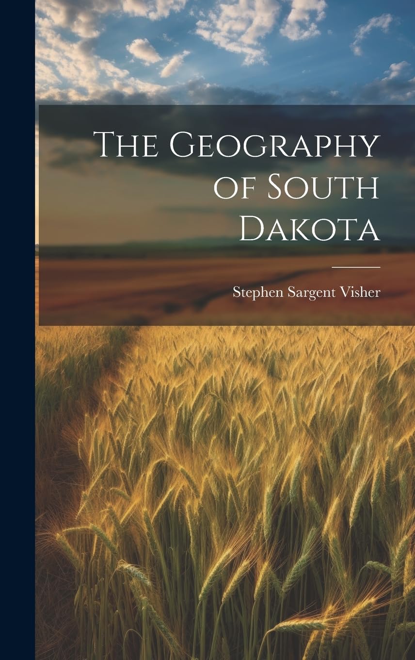 The Geography of South Dakota Geology & Geography