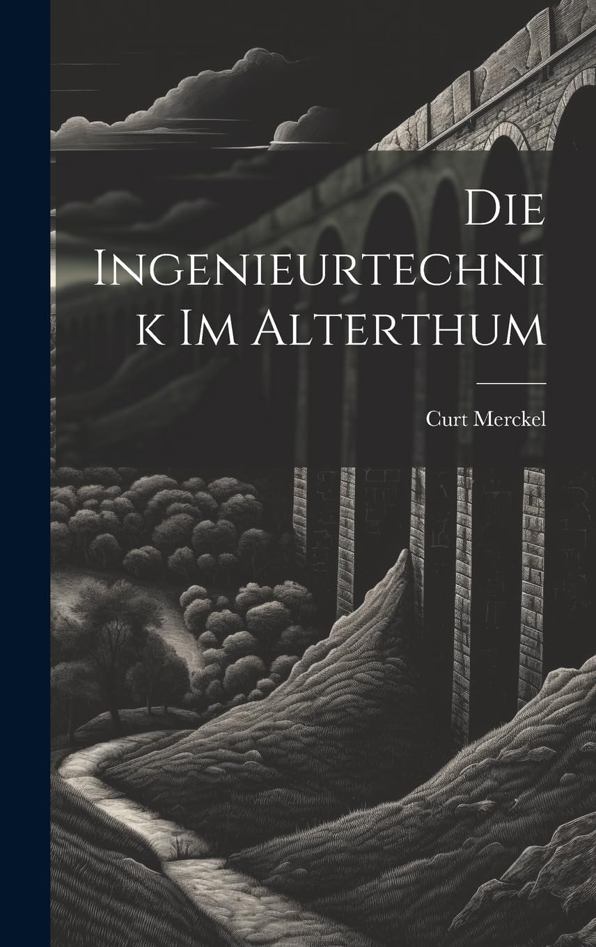 Product Image: Die Ingenieurtechnik Im Alterthum
