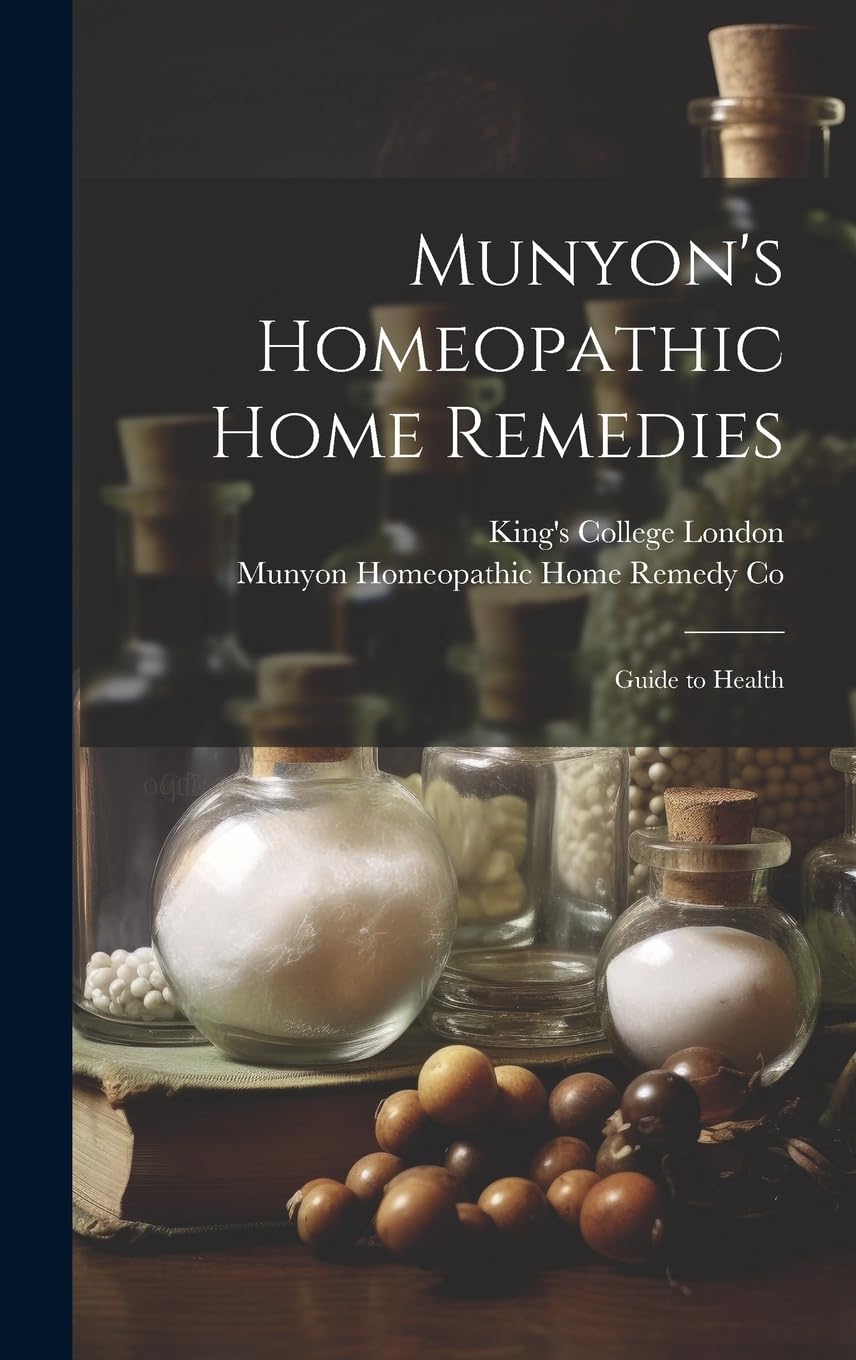 Munyon's Homeopathic Home Remedies : Guide to Health Medicine