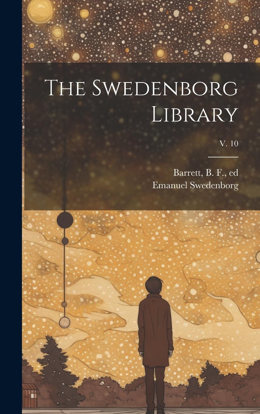 The Swedenborg Library; v. 10 Philosophy