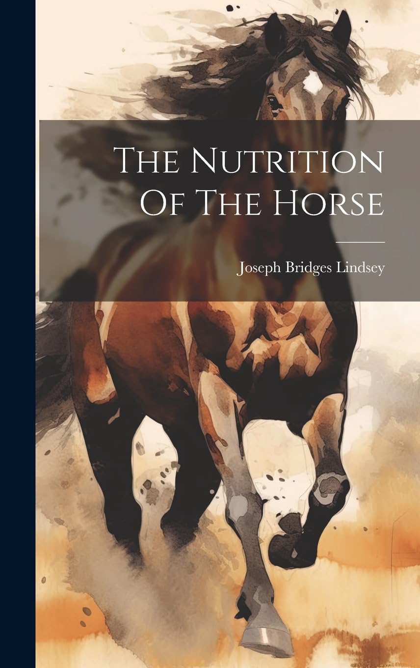 The Nutrition Of The Horse Pets