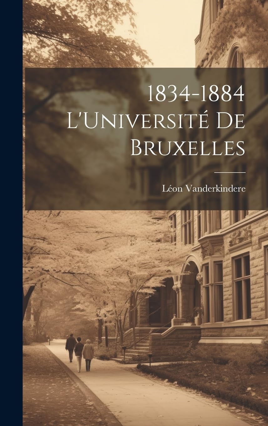 1834-1884 L'Université de Bruxelles Study Guides