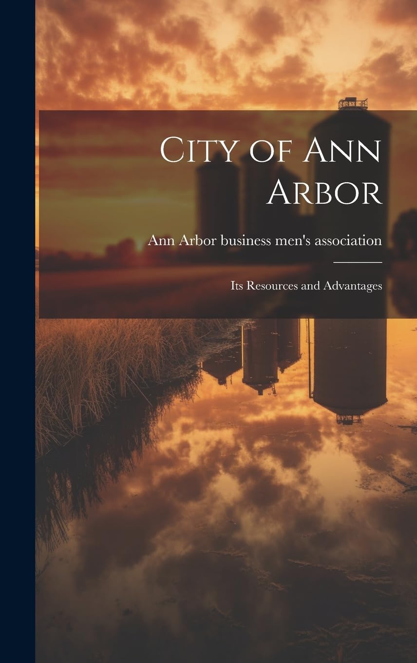 City of Ann Arbor: Its Resources and Advantages Mathematics
