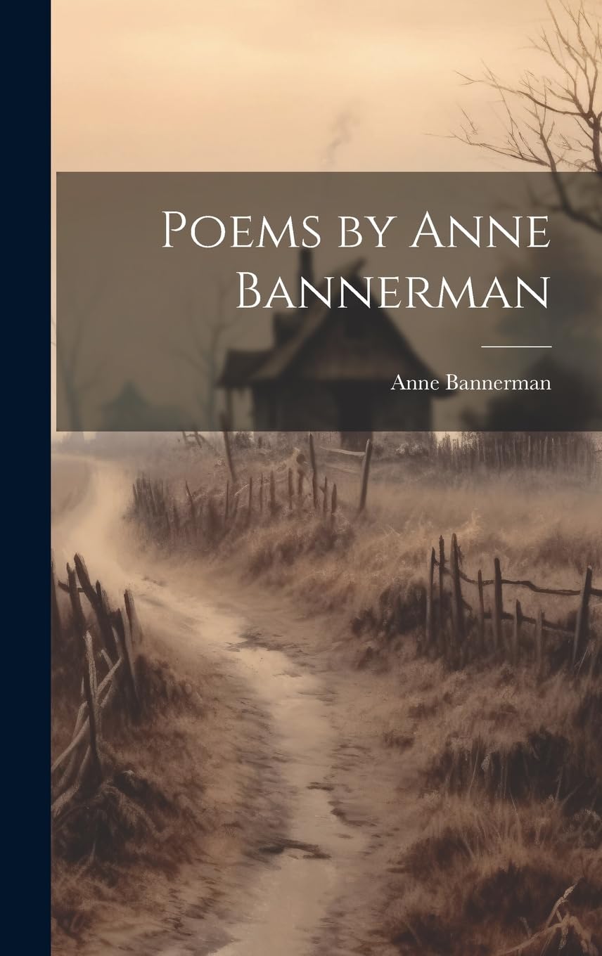 Poems by Anne Bannerman Poetry