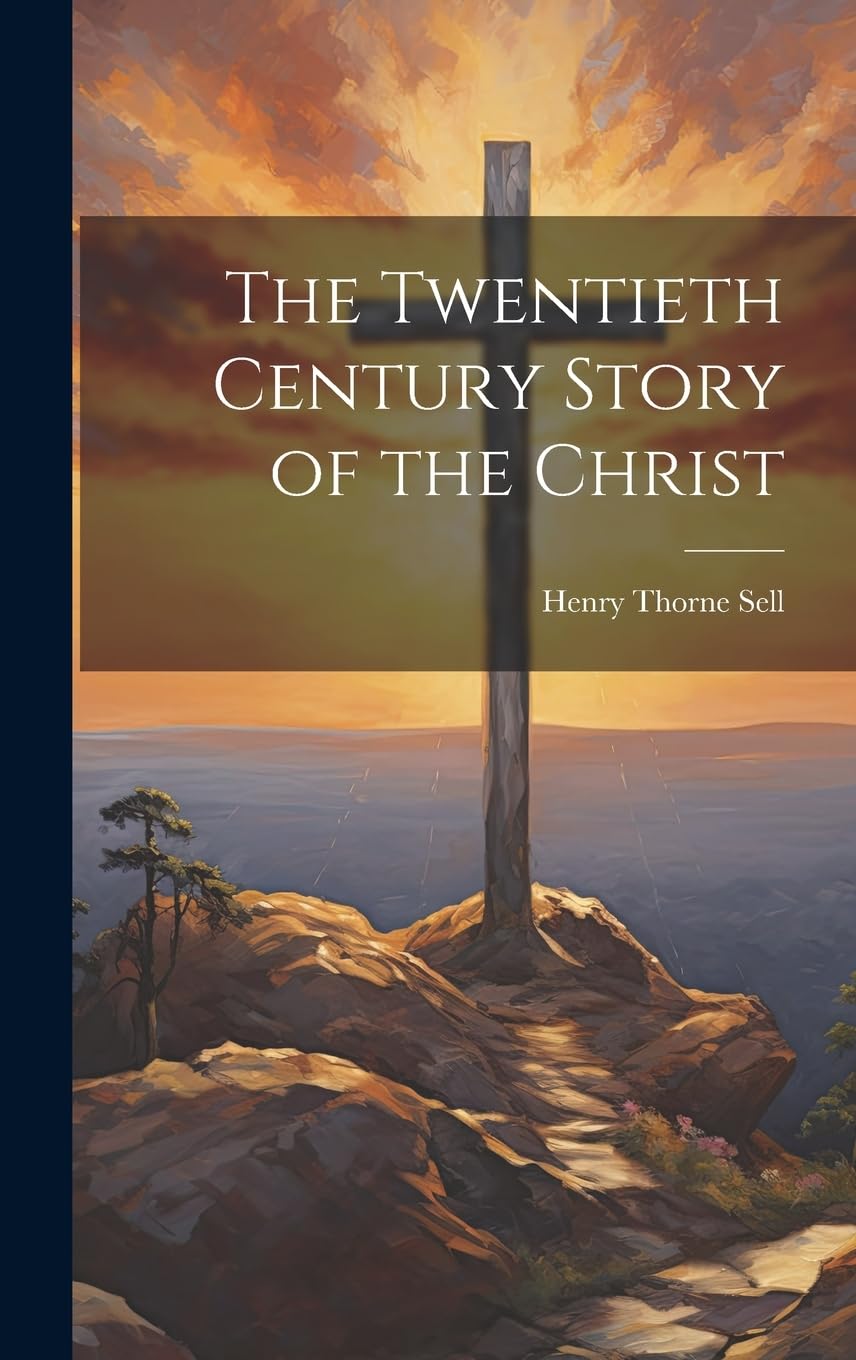 The Twentieth Century Story of the Christ Contemporary literature